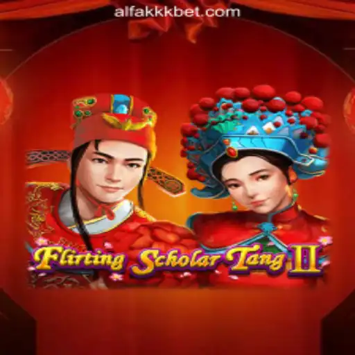 Exploring the Exciting World of Flirting Scholar Tang II and ALFAKKK.COM Oficial Slots Brasil #1